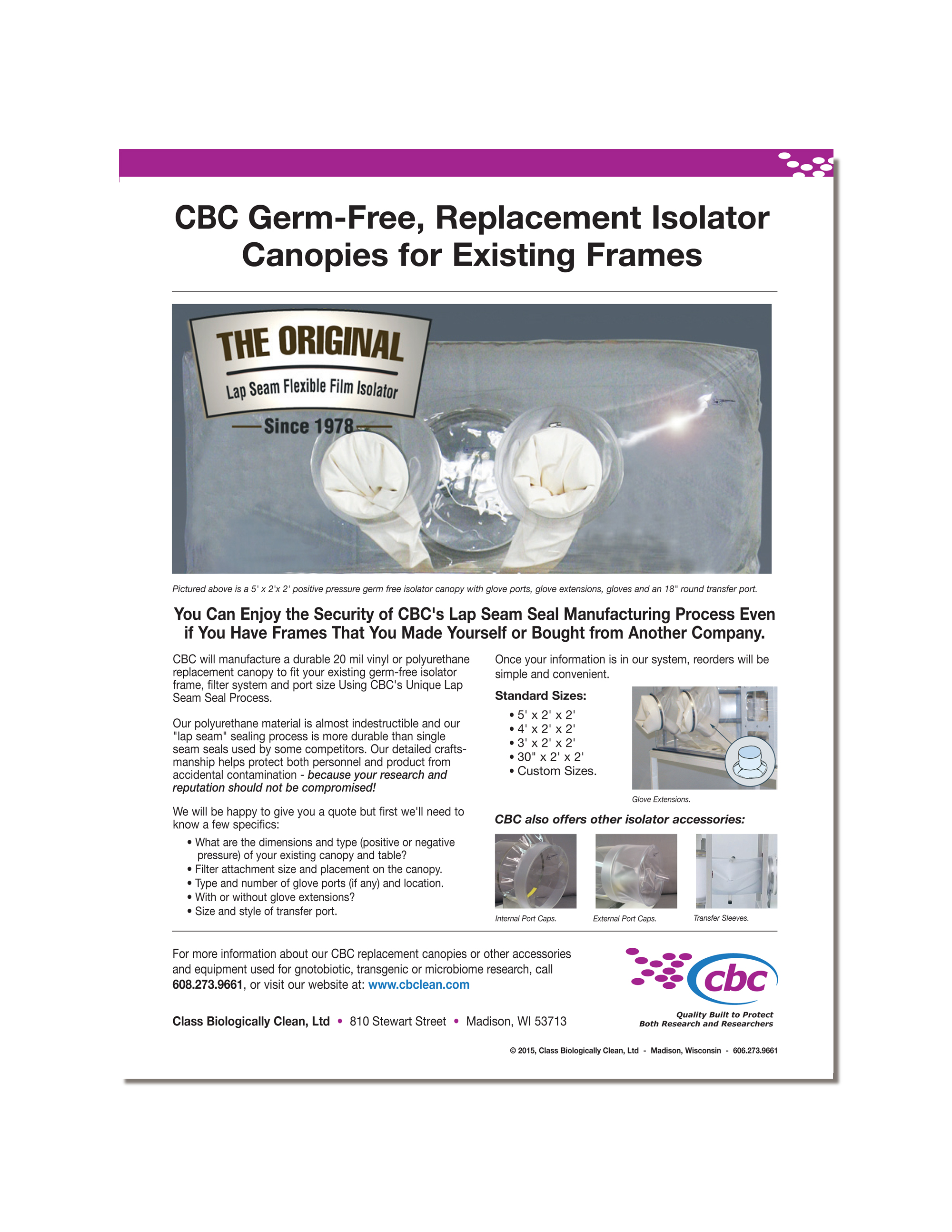 Download a printable flyer about CBC's  Isolator Canopies. Click here to download flyer.
