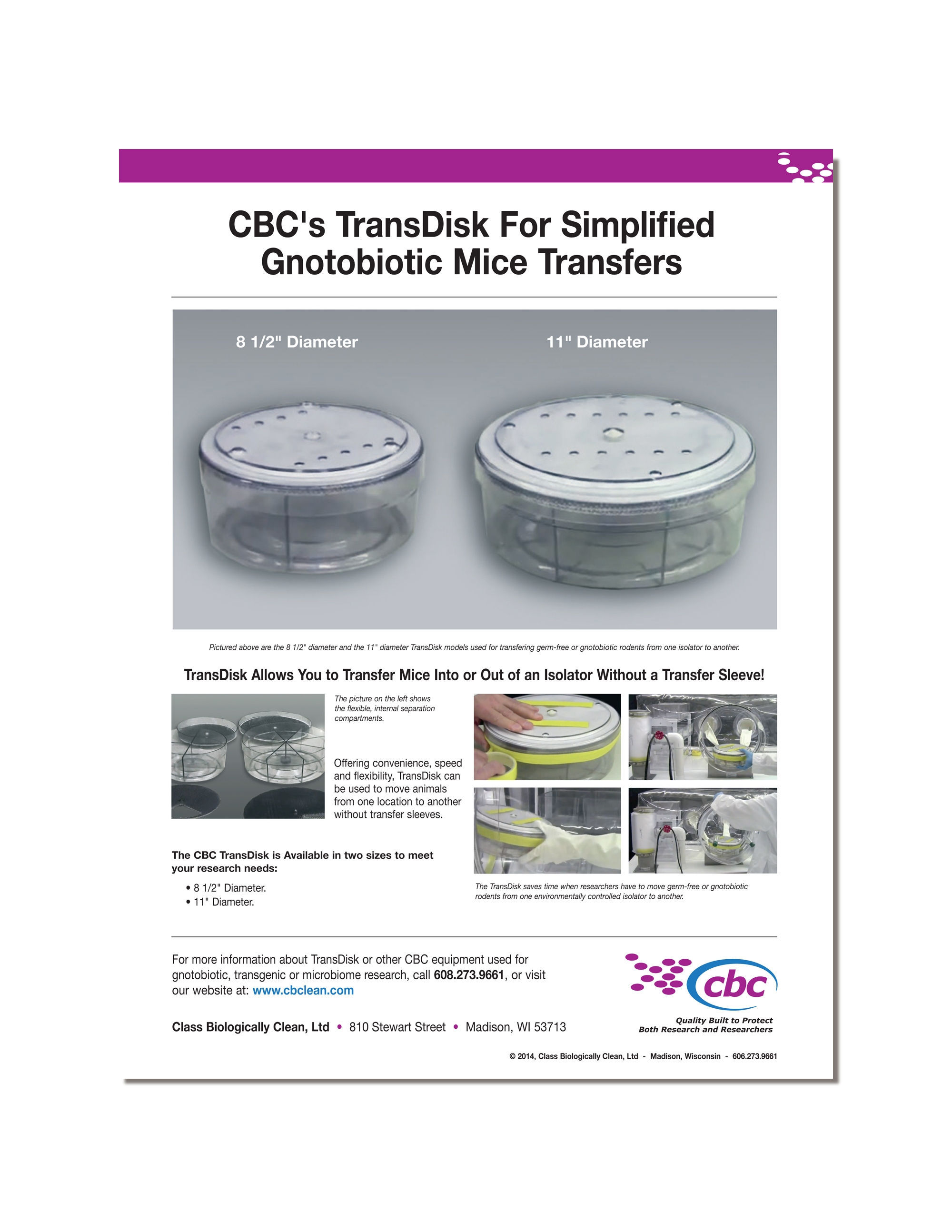 The CBC TransDisk gnotobiotic mice transfer system. Click here to download flyer.